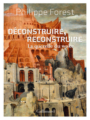 cover image of Déconstruire, reconstruire. La querelle du woke